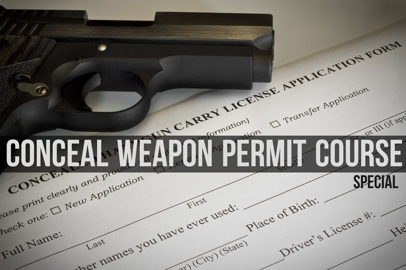 CONCEALED WEAPONS PERMIT COURSE CONCEALED WEAPONS PERMIT COURSE